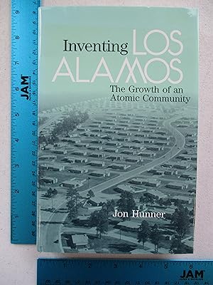 Seller image for Inventing Los Alamos: The Growth of an Atomic Community for sale by Coas Books
