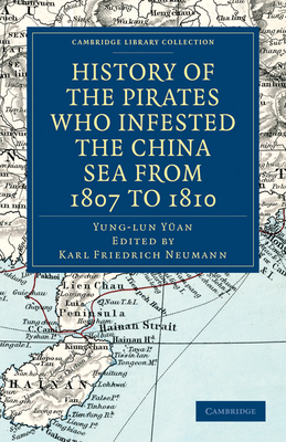 Immagine del venditore per History of the Pirates Who Infested the China Sea from 1807 to 1810 (Paperback or Softback) venduto da BargainBookStores