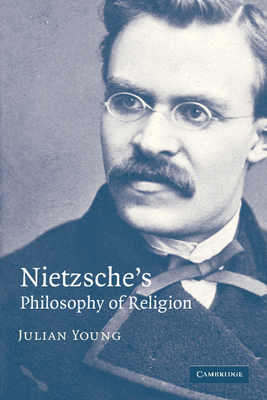 Imagen del vendedor de Nietzsche's Philosophy of Religion (Paperback or Softback) a la venta por BargainBookStores