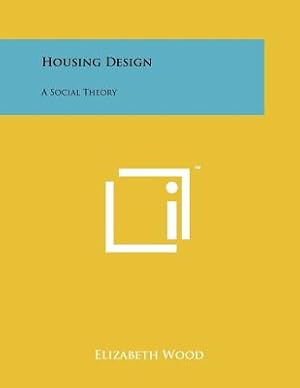 Seller image for Housing Design: A Social Theory (Paperback or Softback) for sale by BargainBookStores