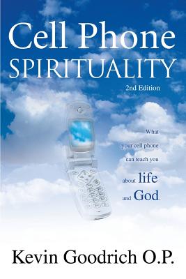 Seller image for Cell Phone Spirituality: What Your Cell Phone Can Teach You About Life and God. (Paperback or Softback) for sale by BargainBookStores