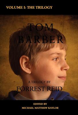 Seller image for The Tom Barber Trilogy: Volume I: Uncle Stephen, the Retreat, and Young Tom (Hardback or Cased Book) for sale by BargainBookStores