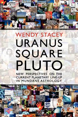 Seller image for Uranus Square Pluto; New Perspectives on the Current Planetary Line-Up in Mundane Astrology (Paperback or Softback) for sale by BargainBookStores