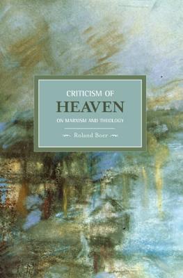 Imagen del vendedor de Criticism of Heaven: On Marxism and Theology (Paperback or Softback) a la venta por BargainBookStores