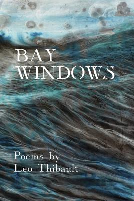 Seller image for Bay Windows: The Land - The Sea - Beyond (Paperback or Softback) for sale by BargainBookStores