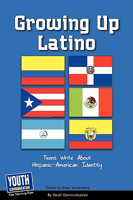 Seller image for Growing Up Latino: Teens Write about Hispanic-American Identity (Paperback or Softback) for sale by BargainBookStores
