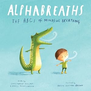 Seller image for Alphabreaths: The ABCs of Mindful Breathing (Board Book) for sale by BargainBookStores