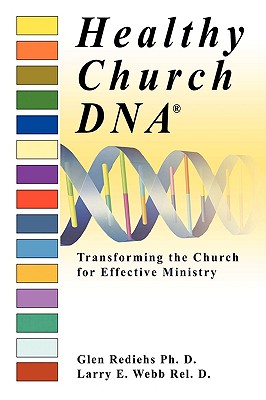 Seller image for Healthy Church DNA(R): Transforming the Church for Effective Ministry (Paperback or Softback) for sale by BargainBookStores