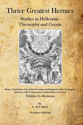Seller image for Thrice Greatest Hermes: Studies in Hellenistic Theosophy and Gnosis (Paperback or Softback) for sale by BargainBookStores