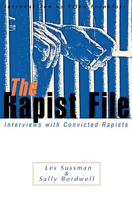 Bild des Verkufers fr The Rapist File: Interviews with Convicted Rapists (Paperback or Softback) zum Verkauf von BargainBookStores