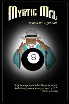 Seller image for Behind the Eight Ball: The Marvelous Misadventures of Mystic Mel (Paperback or Softback) for sale by BargainBookStores