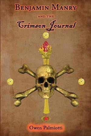 Bild des Verkufers fr Benjamin Manry and the Crimson Journal zum Verkauf von GreatBookPrices