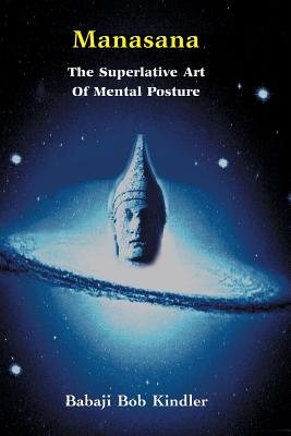 Bild des Verkufers fr Manasana - The Superlative Art of Mental Posture (Paperback or Softback) zum Verkauf von BargainBookStores