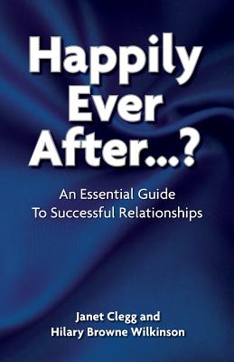 Bild des Verkufers fr Happily Ever After?: An Essential Guide to Successful Relationships (Paperback or Softback) zum Verkauf von BargainBookStores