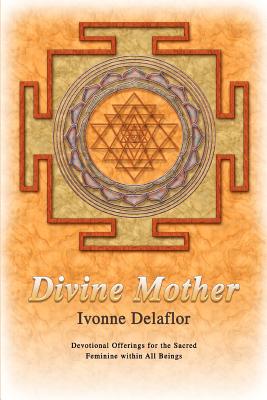 Seller image for Divine Mother: Devotional Offerings for the Sacred Feminine within All Beings (Paperback or Softback) for sale by BargainBookStores