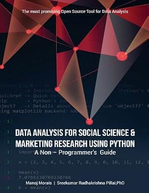 Seller image for Data Analysis For Social Science & Marketing Research using Python: A Non-Programmer's Guide (Paperback or Softback) for sale by BargainBookStores