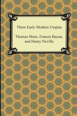 Bild des Verkufers fr Three Early Modern Utopias (Paperback or Softback) zum Verkauf von BargainBookStores