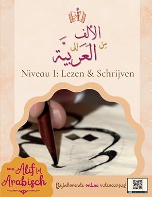 Image du vendeur pour Van Alif tot Arabisch niveau 1: Lezen en schrijven: Je eerste woordjes (Paperback or Softback) mis en vente par BargainBookStores