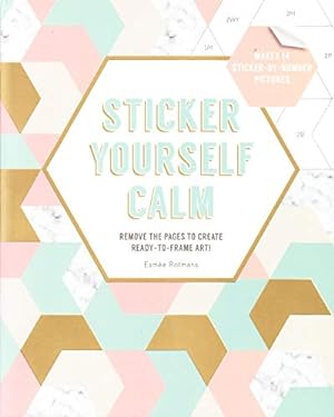 Seller image for Sticker Yourself Calm for sale by WeBuyBooks