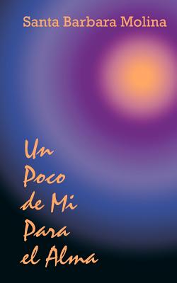 Seller image for Un Poco de Mi Para el Alma (Paperback or Softback) for sale by BargainBookStores