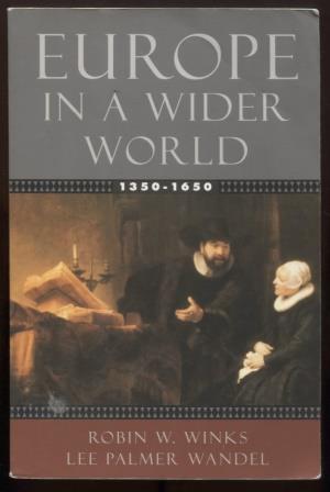 Image du vendeur pour Europe in a Wider World, 1350-1650 mis en vente par E Ridge Fine Books