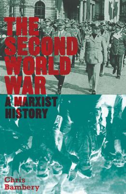 Immagine del venditore per The Second World War: A Marxist History (Paperback or Softback) venduto da BargainBookStores