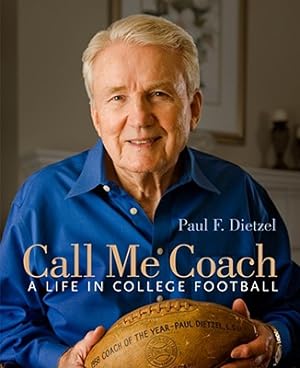 Seller image for Call Me Coach: A Life in College Football (Hardback or Cased Book) for sale by BargainBookStores