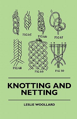 Seller image for Knotting and Netting (Paperback or Softback) for sale by BargainBookStores