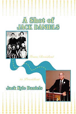 Seller image for A Shot of Jack Daniels (Hardback or Cased Book) for sale by BargainBookStores