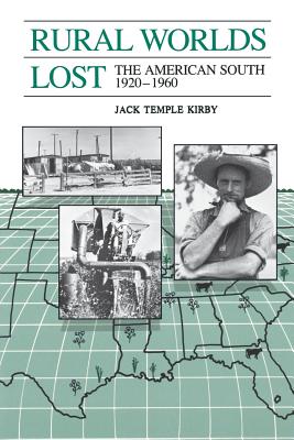 Imagen del vendedor de Rural Worlds Lost: The American South, 1920-1960 (Paperback or Softback) a la venta por BargainBookStores