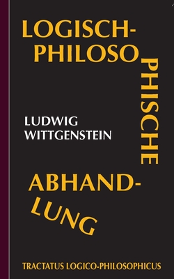 Bild des Verkufers fr Tractatus logico-philosophicus (Logisch-philosophische Abhandlung) (Paperback or Softback) zum Verkauf von BargainBookStores