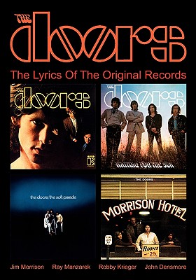 Bild des Verkufers fr The Doors: The Lyrics Of The Original Records (Paperback or Softback) zum Verkauf von BargainBookStores