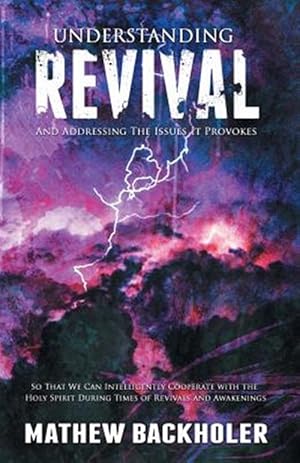 Seller image for Understanding Revival And Addressing The Issues It Provokes for sale by GreatBookPrices