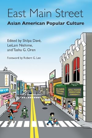 Imagen del vendedor de East Main Street : Asian American Popular Culture a la venta por GreatBookPricesUK