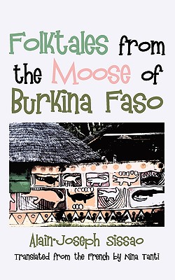 Bild des Verkufers fr Folktales from the Moose of Burkina Faso (Paperback or Softback) zum Verkauf von BargainBookStores