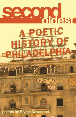 Seller image for Second Oldest: A Poetic History of Philadelphia (Paperback or Softback) for sale by BargainBookStores