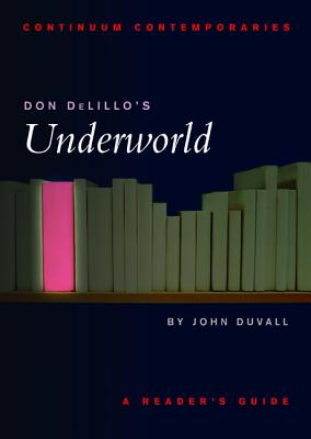 Seller image for Don DeLillo's Underworld (Paperback or Softback) for sale by BargainBookStores