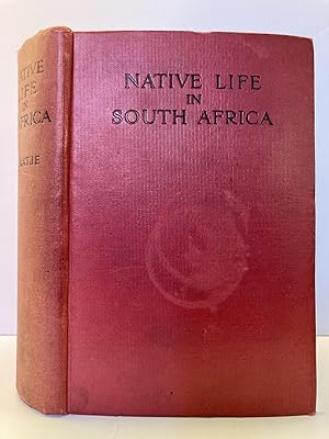NATIVE LIFE IN SOUTH AFRICA [SIGNED]