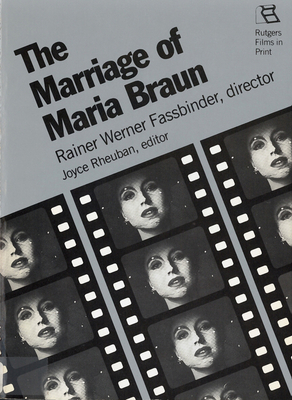Imagen del vendedor de The Marriage of Maria Braun: Rainer Werner Fassbinder, Director (Paperback or Softback) a la venta por BargainBookStores