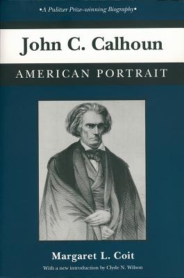 Immagine del venditore per John C. Calhoun: American Portrait (Paperback or Softback) venduto da BargainBookStores