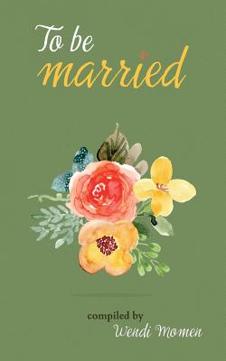 Immagine del venditore per To Be Married (Paperback or Softback) venduto da BargainBookStores