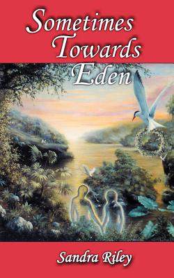 Seller image for Sometimes Towards Eden (Paperback or Softback) for sale by BargainBookStores