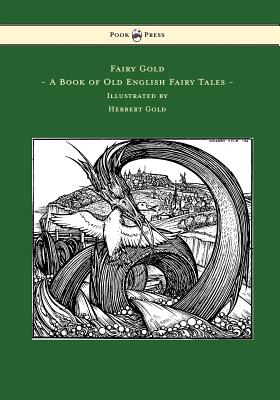 Seller image for Fairy Gold - A Book of Old English Fairy Tales - Illustrated by Herbert Cole (Paperback or Softback) for sale by BargainBookStores