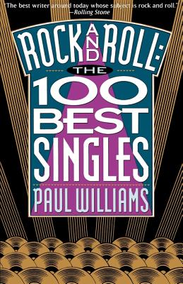 Immagine del venditore per Rock and Roll the 100 Best Singles (Paperback or Softback) venduto da BargainBookStores