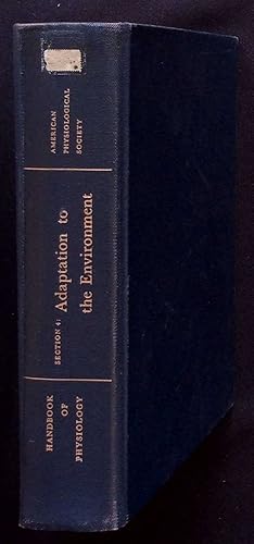 American Physiological Society Handbook of Physiology, Section Four 4: Adaptation to the Environment