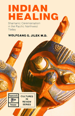 Seller image for Indigenous Healing: Shamanic Ceremonialism in the Pacific Northwest Today (Paperback or Softback) for sale by BargainBookStores