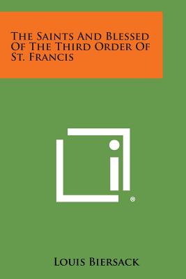 Immagine del venditore per The Saints and Blessed of the Third Order of St. Francis (Paperback or Softback) venduto da BargainBookStores