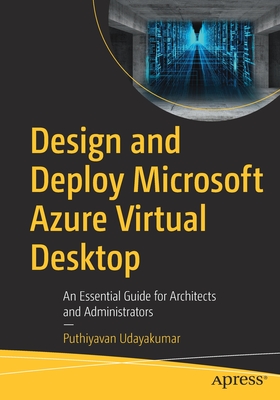 Seller image for Design and Deploy Microsoft Azure Virtual Desktop: An Essential Guide for Architects and Administrators (Paperback or Softback) for sale by BargainBookStores