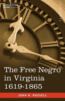 Seller image for The Free Negro in Virginia 1619-1865 (Paperback or Softback) for sale by BargainBookStores