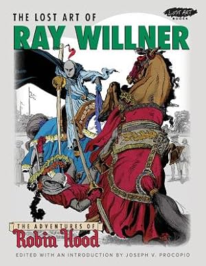 Seller image for The Lost Art of Ray Willner: The Adventures of Robin Hood (Paperback or Softback) for sale by BargainBookStores